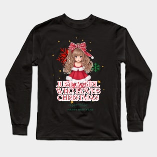 Just a Girl Who Loves Christmas Long Sleeve T-Shirt